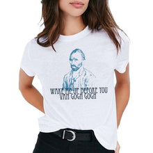 Load image into Gallery viewer, Van Gogh Oil Art women t shirt Print t-shirt female top Casual new streetwear tshirt graphic tee shirts Harajuku Femme 2019